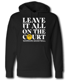 Leave It All On The Court Warriors Basketball Hoodie - Pataskala Customs YXS / Black / No Customization T-Shirts