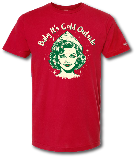 Baby It's Cold Outside Short Sleeve T-shirt