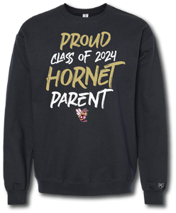 Proud Class of 2024 Hornet Parent Crewneck Sweatshirt