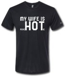 My Wife is Hot Short Sleeve T-shirt