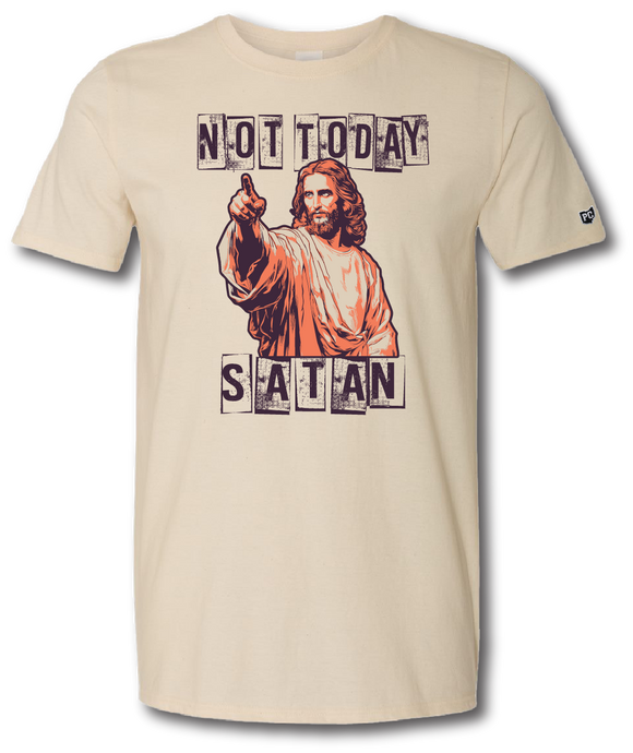 Jesus Not Today Satan Short Sleeve T-shirt