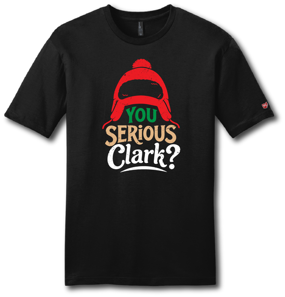 You Serious Clark Short Sleeve T-shirt