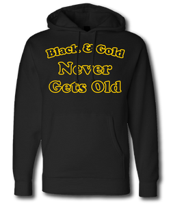 Black and Gold Never Gets Old Sweatshirt